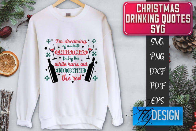 Christmas Drinking Quotes SVG | Funny Alcohol SVG | Christmas Quotes SVG Fly Design 