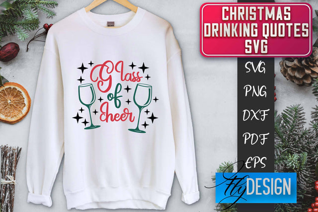 Christmas Drinking Quotes SVG | Funny Alcohol SVG | Christmas Quotes SVG Fly Design 