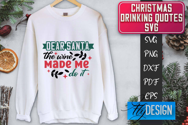Christmas Drinking Quotes SVG | Funny Alcohol SVG | Christmas Quotes SVG Fly Design 