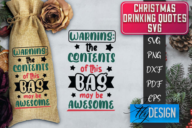 Christmas Drinking Quotes SVG | Funny Alcohol SVG | Christmas Quotes SVG Fly Design 