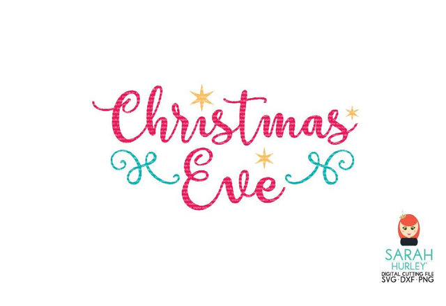 Christmas Eve SVG Sarah Hurley 