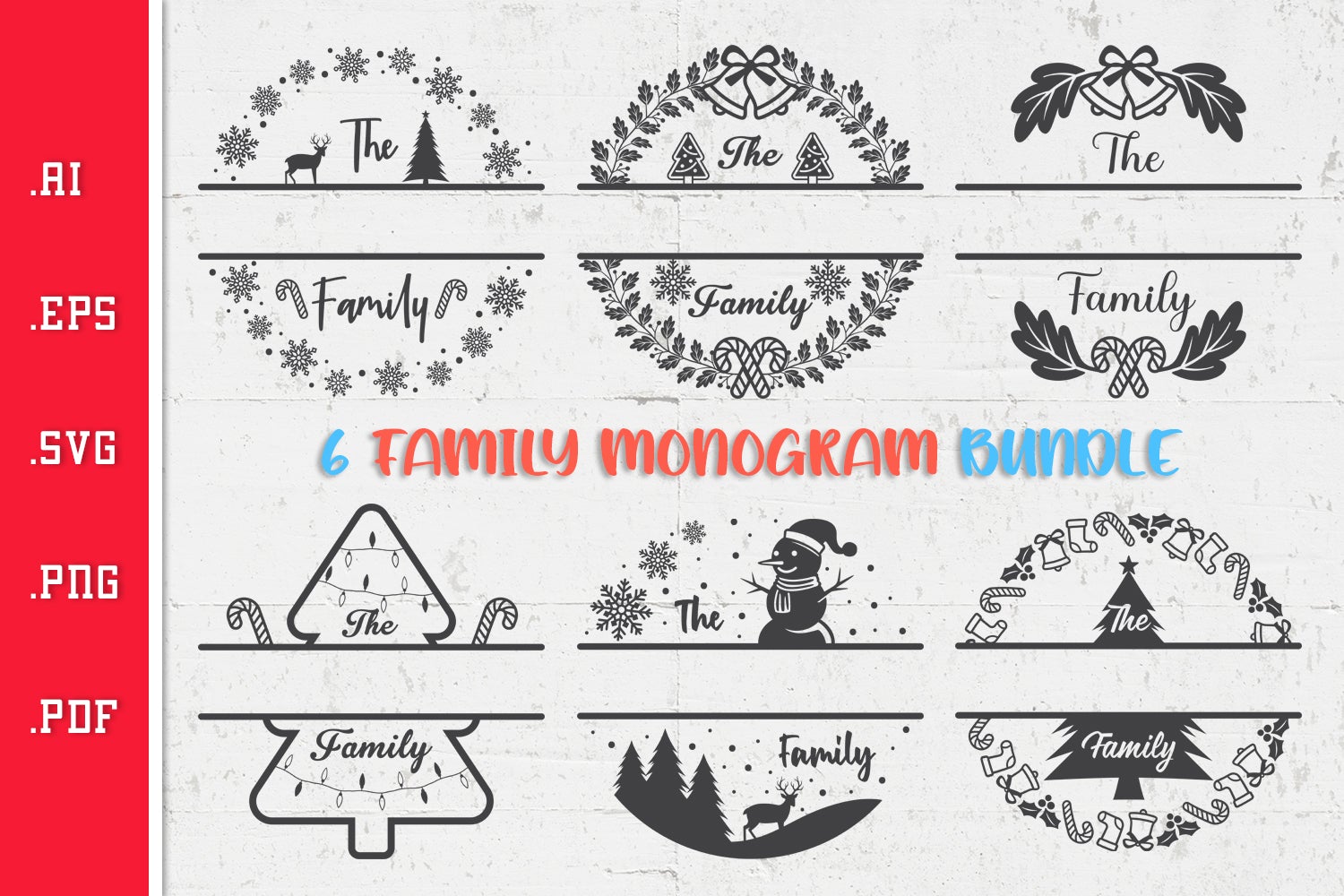 Christmas Family Monogram SVG Bundle - So Fontsy