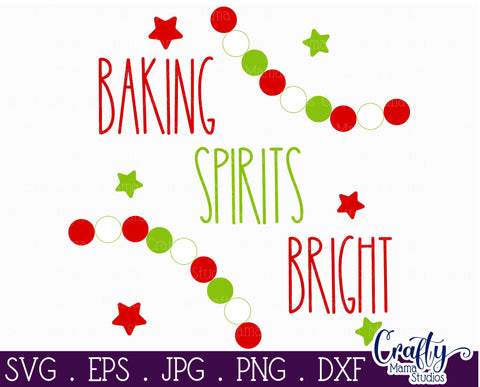 Christmas Farmhouse Svg, Baking Spirits Bright Cut File SVG Crafty Mama Studios 