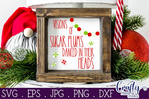 Christmas Farmhouse Svg, Visions Of Sugar Plums Cut File SVG Crafty Mama Studios 