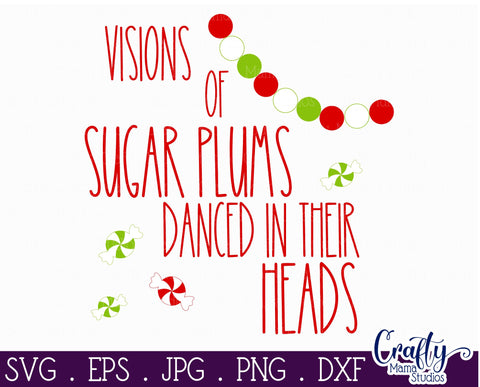 Christmas Farmhouse Svg, Visions Of Sugar Plums Cut File SVG Crafty Mama Studios 