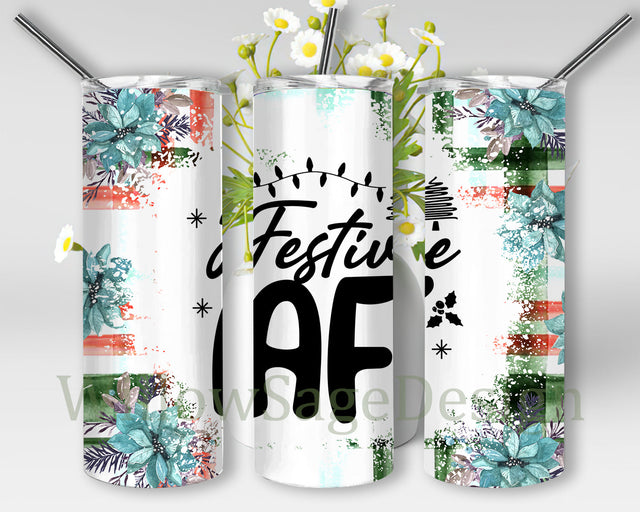 Christmas Festive AF Tumbler Wrap, Funny Christmas 20oz Skinny Tumbler, Merry Christmas Tumbler Png, Winter Png, Xmas Tumbler Template, Instant Download Sublimation WillowSageDesign 