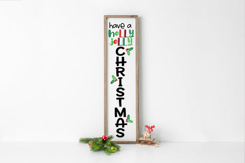 Christmas Front Porch Sign - Have a Holly Jolly Christmas SVG Pickled Thistle Creative 