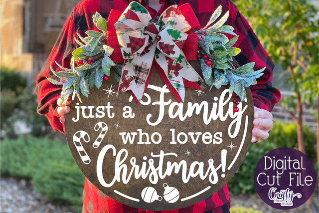 Christmas Funny Round Sign Svg, A Family Who Loves Christmas SVG Crafty Mama Studios 