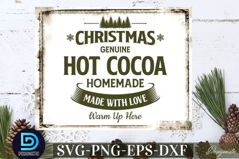 Christmas genuine hot cocoa homemade made with love warm up here SVG SVG DESIGNISTIC 