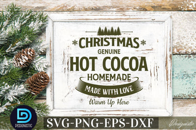 Christmas genuine hot cocoa homemade made with love warm up here SVG SVG DESIGNISTIC 