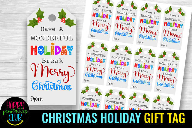 Christmas Gift Tags for Students- Have A Wonderful Holiday SVG Happy Printables Club 