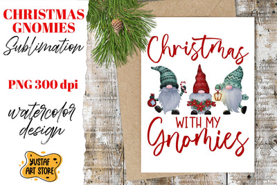Christmas gnomes sublimation "Christmas with my gnomies" Sublimation Yustaf Art Store 