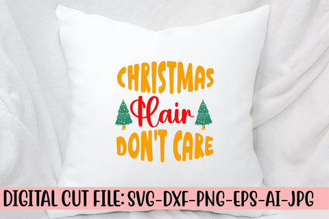 Christmas Hair Don't Care SVG Design SVG Syaman 