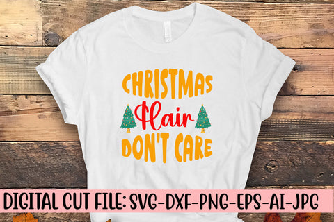 Christmas Hair Don't Care SVG Design SVG Syaman 