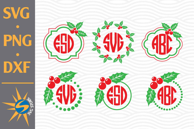 Christmas Holly Monogram SVG, PNG, DXF Digital Files Include SVG SVGStoreShop 