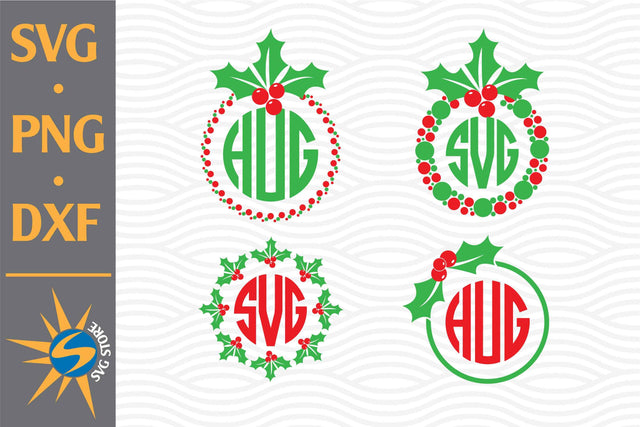 Christmas Holly Monogram SVG, PNG, DXF Digital Files Include SVG SVGStoreShop 