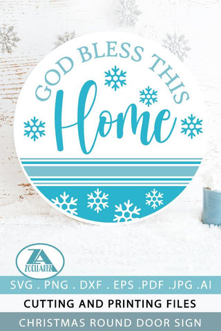 Christmas Home Sign SVG God Bless This Home Round Door Sign SVG zoellartz 