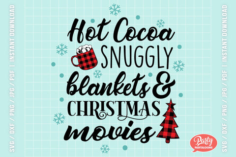 CHRISTMAS HOT COCOA SNUGGLY BLANKETS XMAS MOVIES SVG | funny Christmas Svg SVG Partypantaloons 
