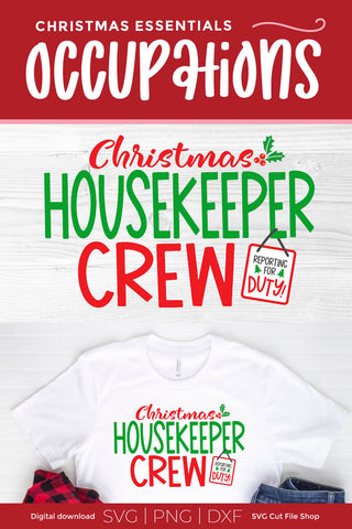 Christmas Housekeeper Crew svg SVG SVG Cut File 