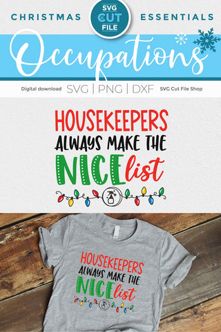 Christmas Housekeeper svg- always make the nice list SVG SVG Cut File 