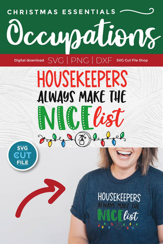 Christmas Housekeeper svg- always make the nice list SVG SVG Cut File 