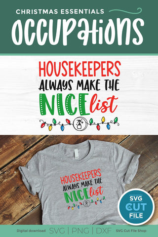 Christmas Housekeeper svg- always make the nice list SVG SVG Cut File 