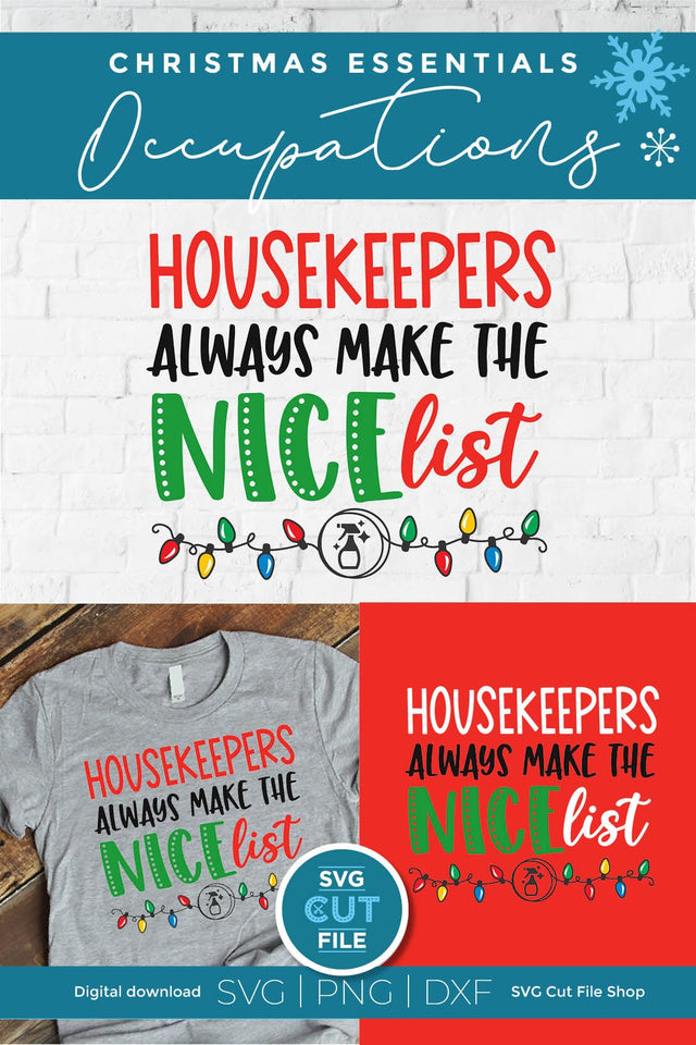 Christmas Housekeeper svg- always make the nice list SVG SVG Cut File 