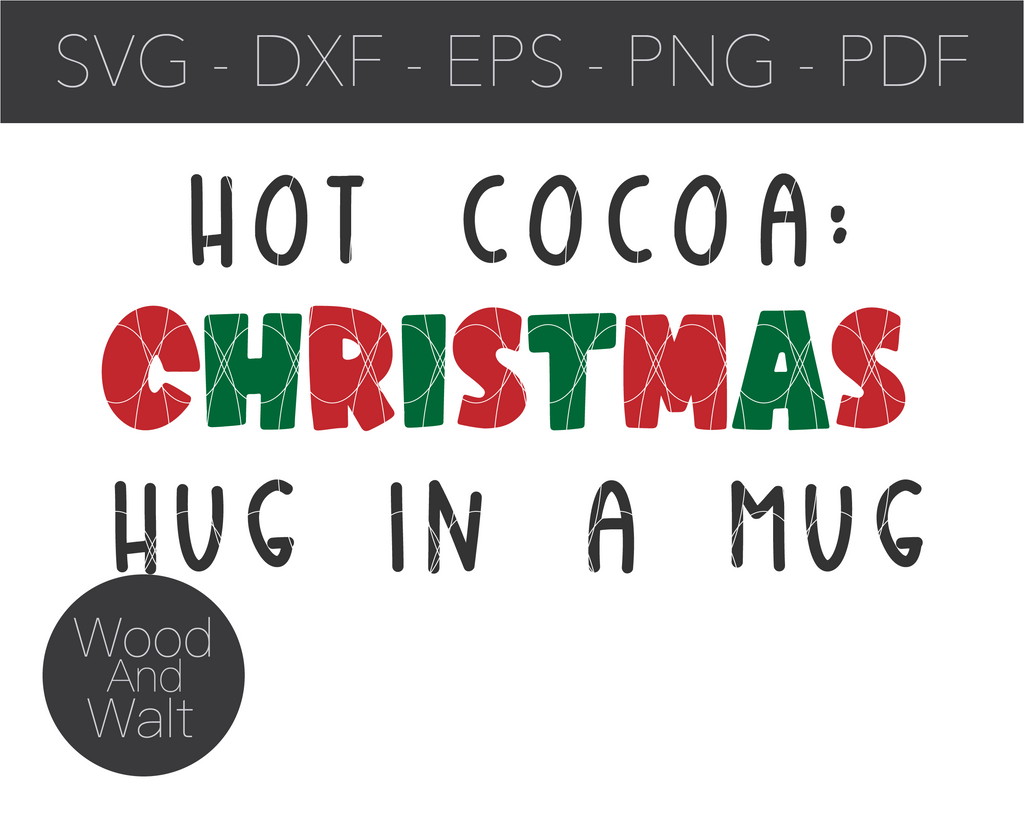 Christmas Hug In A Mug Svg Holiday Cut File Hot Cocoa Design