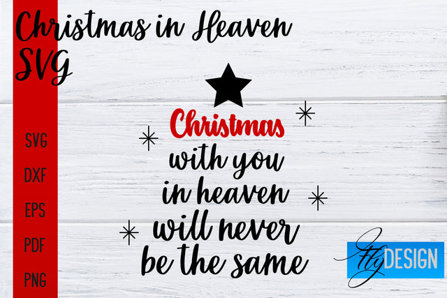 Christmas in Heaven SVG | Christmas Memorial SVG SVG Fly Design 