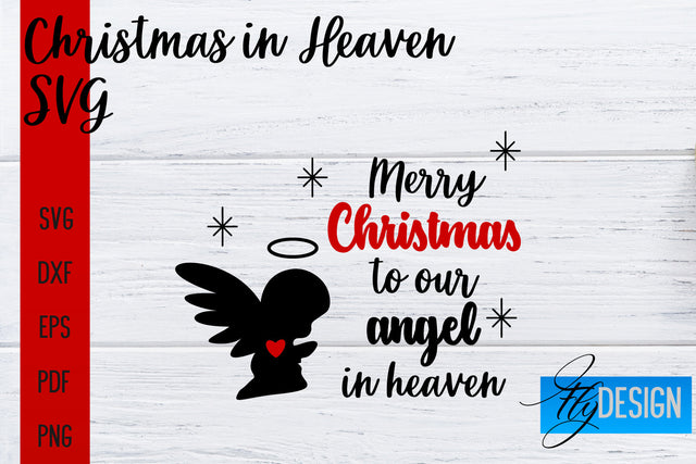 Christmas in Heaven SVG | Christmas Memorial SVG SVG Fly Design 