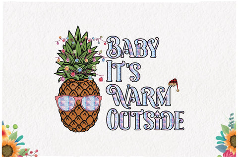 Christmas in July Baby It's Warm Outside Sublimation Sublimation Jagonath Roy 