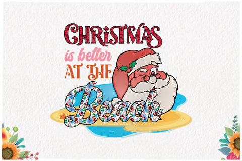Christmas in July Better at the Beach Sublimation Sublimation Jagonath Roy 