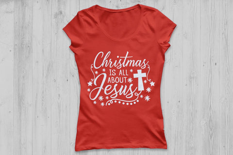 Christmas Is All About Jesus| Christmas SVG Cutting Files SVG CosmosFineArt 