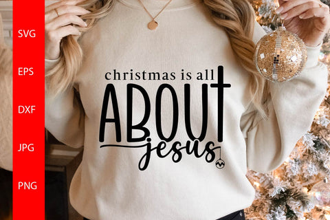 Christmas is All About Jesus SVG Free For Commercial Use SVG Sintegra 