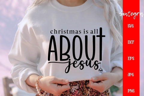Christmas is All About Jesus SVG Free For Commercial Use SVG Sintegra 