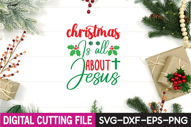 christmas is all about jesus SVG SVG buydesign 