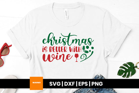 Christmas is better with wine svg quote SVG Maumo Designs 