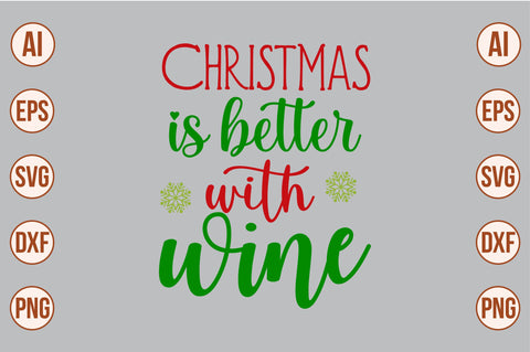Christmas is better with wine-svg SVG nirmal108roy 