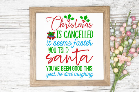 Christmas is cancelled SVG Design SVG Regulrcrative 