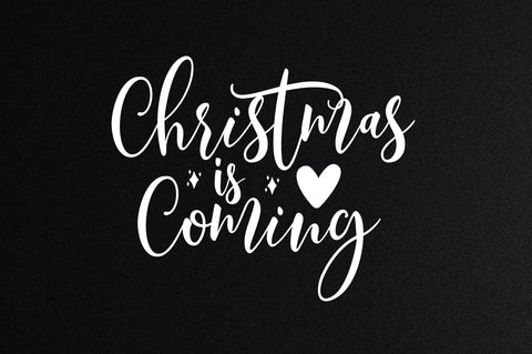 Christmas is Coming SVG SVG orpitasn 