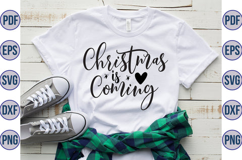 Christmas is Coming SVG SVG orpitasn 