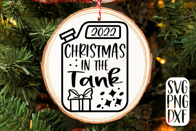 Christmas Is In The Tank 2022 SVG, PNG, DXF SVG RedFoxDesignsUS 