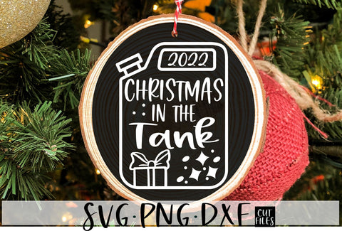 Christmas Is In The Tank 2022 SVG, PNG, DXF SVG RedFoxDesignsUS 