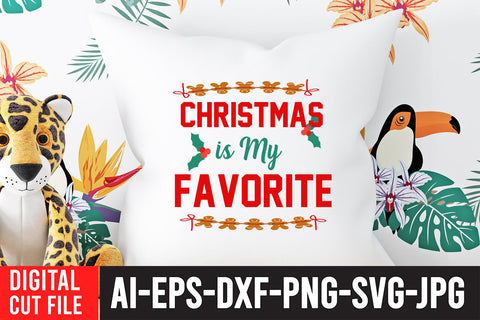 Christmas is My Favorite SVG Cut File SVG BlackCatsMedia 
