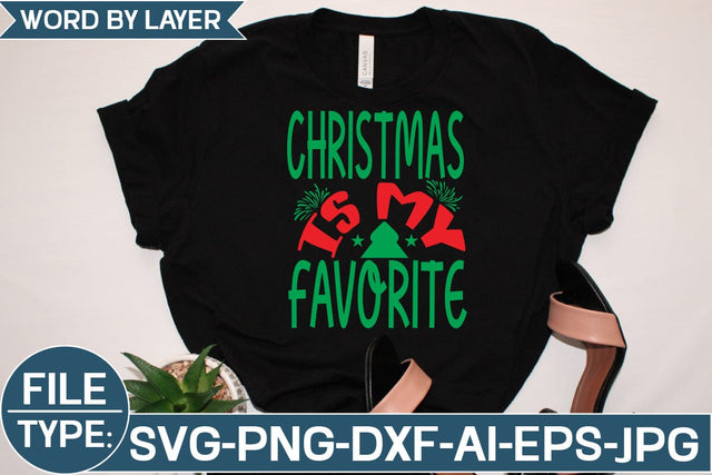 Christmas is My Favorite SVG Cut File SVG Studio Innate 