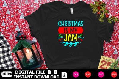 Christmas Is My Jam SVG Shahin alam 