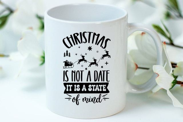 Christmas is not a date It is a state of mind, Christmas Quote SVG,Christmas T-Shirt SVG FiveStarCrafting 