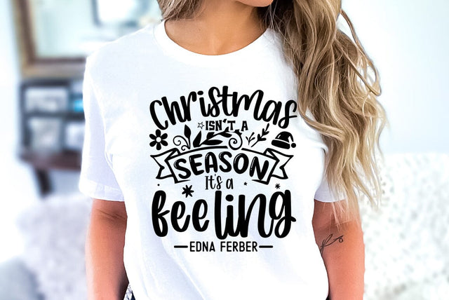 Christmas isn't a season, Christmas Quote SVG,Christmas T-Shirt SVG FiveStarCrafting 