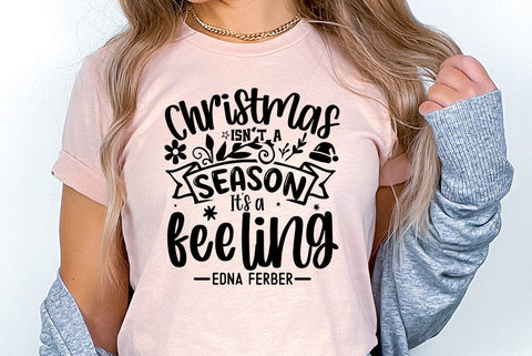 Christmas isn't a season, Christmas Quote SVG,Christmas T-Shirt SVG FiveStarCrafting 