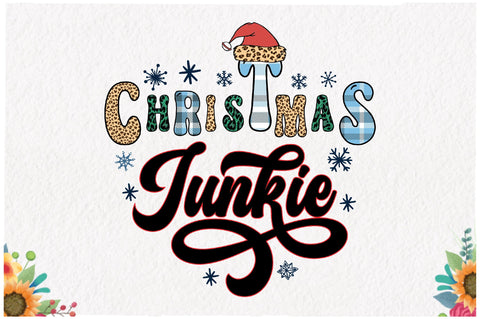 Christmas Junkie Sublimation Sublimation Jagonath Roy 
